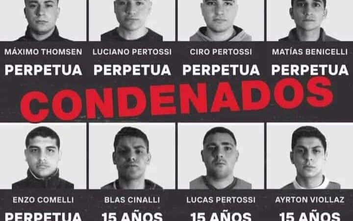 Máximo Thomsen, Enzo Comelli, Matias Beicelli, y Ciro y Luciano Pertossi fueron condenados a CADENA PERPETUA.